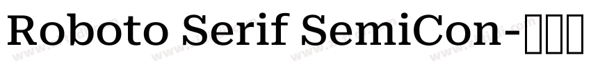 Roboto Serif SemiCon字体转换
